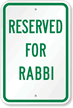 RESERVED FOR RABBI Sign