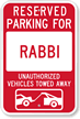 Reserved Parking For Rabbi Sign