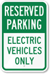 Reserved Parking - Electric Vehicles Only Sign