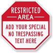 Custom Restricted Area Sign