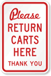 PLEASE RETURN CARTS HERE Sign
