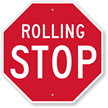 Funny Rolling STOP Sign