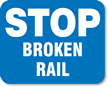 STOP Broken Rail Road Clamp Sign