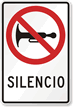 Silencio, No Honking Spanish Traffic Sign