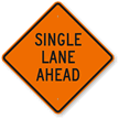 Single Lane Ahead Road Sign
