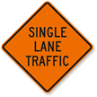 Single Lane Traffic Road Sign