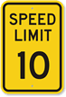 Speed Limit 10 Sign