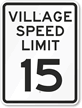 Speed Limit 15 Sign