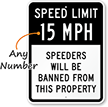 Speeders Banned from Property Speed Limit Parking Sign