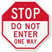 Do Not Enter One Way Sign