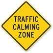 Traffic Calming Zone   Traffic Sign