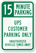 UPS Customer Parking Only Sign