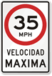 Velocidad Maxima (Maximum Speed) 35 Mph Spanish Sign