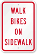 Walk Bikes On Sidewalk Sign