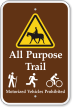 All Purpose Trail, Motorized Vehicles Prohibited Sign