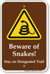 Beware Of Snakes Warning Sign