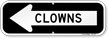 Clowns With Left Arrow Directional Sign