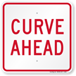 Curve Ahead, Railroad Safety Sign