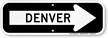 Denver City Traffic Direction Sign