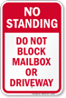 Do Not Block Mailbox Or Driveway Sign