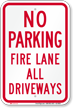 Fire Lane All Driveways, No Parking Sign