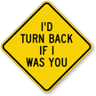 Humorous Diamond-shaped Warning Sign
