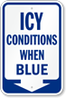 Blue Ice Alert Sign