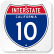 California Interstate 10 Sign