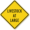 Livestock At Large, Warning Sign