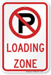 Loading Zone Sign