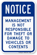 Management Not Responsible For Theft Or Damage Sign