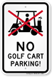 No Golf Cart Parking Rules Sign
