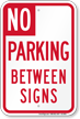 No Parking Between Signs