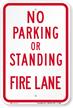 No Parking Or Standing Fire Lane Sign