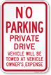 No Parking   Private Drive Sign