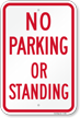 No Parking Standing Sign