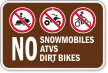 No Snowmobiles, ATVs, Dirt Bikes Campground Sign