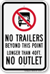 No Trailers Beyond This Point Sign