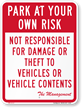 Park At Your Own Risk Sign