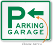 Parking Garage Sign with Arrow