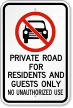 Private Road For Residents Guests Only Sign