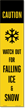 Reflective "CAUTION Watch Out For Falling Ice & Snow" Label