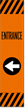 Reflective "Entrance" Left Arrow Label