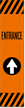 Reflective "Entrance" Straight Ahead Arrow Label