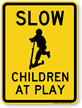 Slow, Children at Play Aluminum Sign