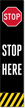 Stop Here LotBoss Reflective Adhesive Label