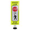 City Post Crosswalk Signs