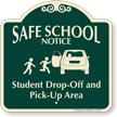 Student Drop-Off Pick-Up Area Signature Sign, Left