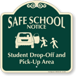 Student Drop-Off Pick-Up Area Signature Sign, Right