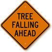 Tree Falling Ahead Diamond shaped Traffic Sign